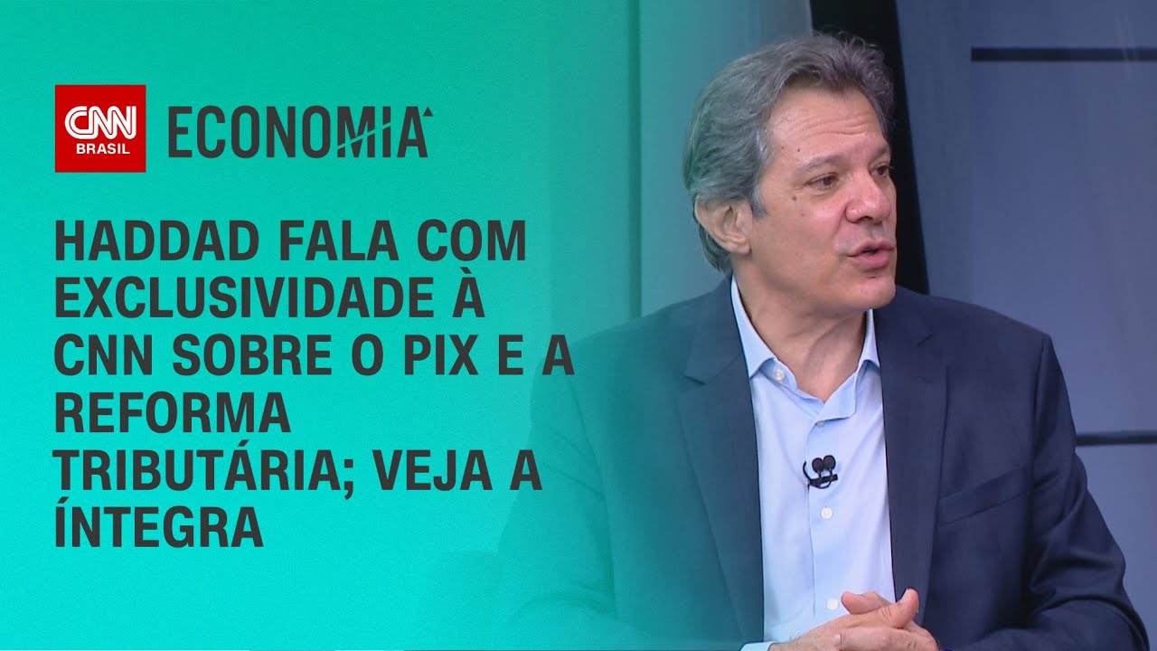 Haddad fala com exclusividade à CNN sobre o Pix e a reforma tributária; veja a íntegra | CNN 360º