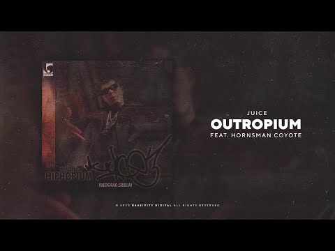 Juice - Outropium (feat. Hornsman Coyote)