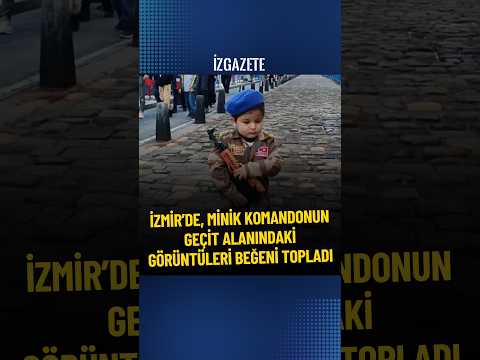 İzmir’de, minik komandonun geçit alanındaki görüntüleri beğeni topladı #29ekim #izmir #haber #gündem
