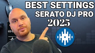 Best Settings For Serato DJ Pro 2025 | Tips & Tutorial