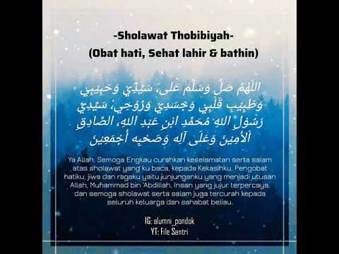 Sholawat At-Thobibiyyah/ Thobibi Qolbi (Obat Hati dan Sehat lahir bathin) | disertai lirik & arti |