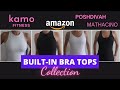 Amazon Tops With Built In Bras Unsponsored Kamo Fitness Poshdivah Mathacino XS S