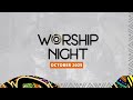 Worship Night October 2025 Edition