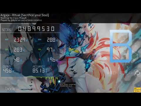 Azgaja - Ritual [Sacrifice your Soul] 85.13% 10.02* B rank Pass