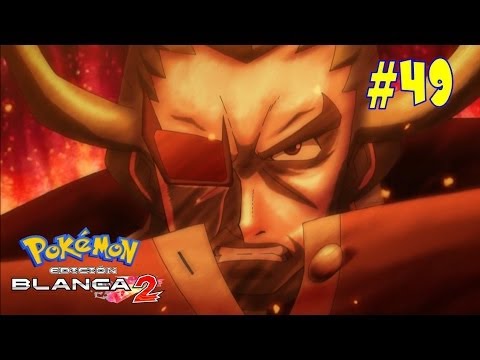 Pokemon Blanco 2.Parte 49.| Combate decisivo contra el lider Plasma Ghechis |
