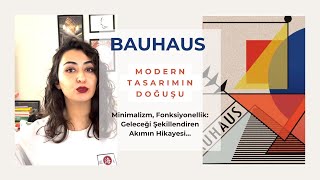 Bauhaus: Sanatı, Tasarımı ve Modern Dünyayı Değiştiren Hareket!