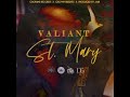 Valiant - St. Mary