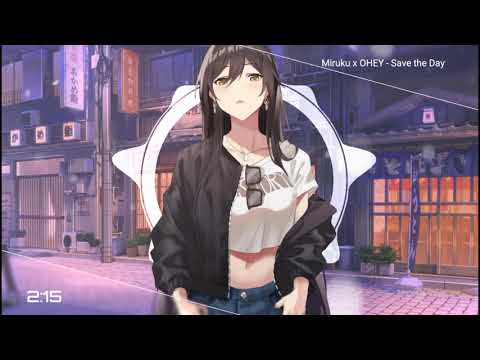 Miruku x OHEY - Save The Day