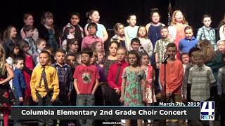 Columbia Elementary 2nd Grade Choir Concert - 3-7-19