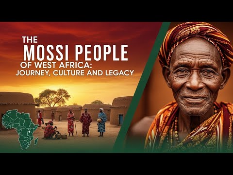 Who are The Mossi People of West Africa
