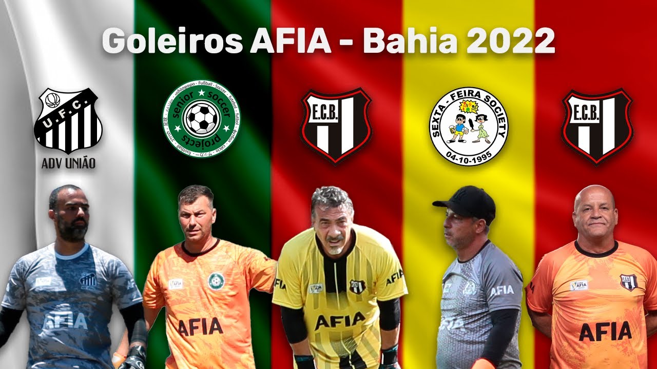 Goleiros AFIA – Bahia 2022