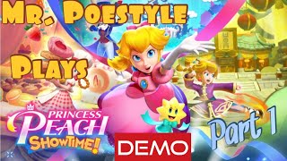 Mr. Poestyle Plays Princess Peach ShowTime! Demo : Part 1
