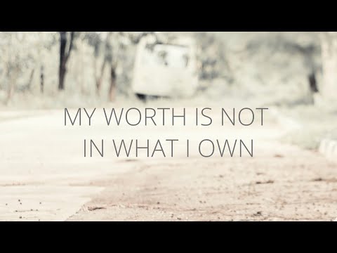 My worth is not in what I own (Lyrics + deutscher Untertitel)
