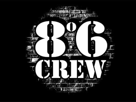 8°6 Crew - Too strong