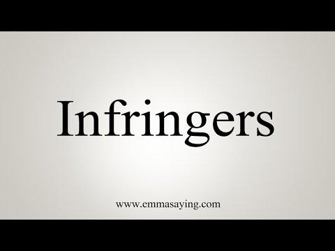 How To Say Infringers