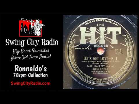 Let's Get Lost - Mal Hallett (78 RPM)