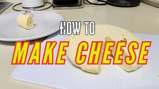 Make DELICIOUS Cheese at Home with Simple Ingredients?