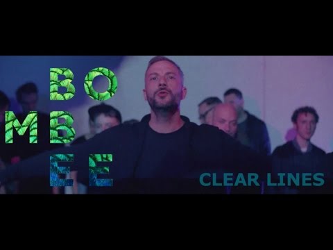 Bombee - Clear Lines (Official Video)