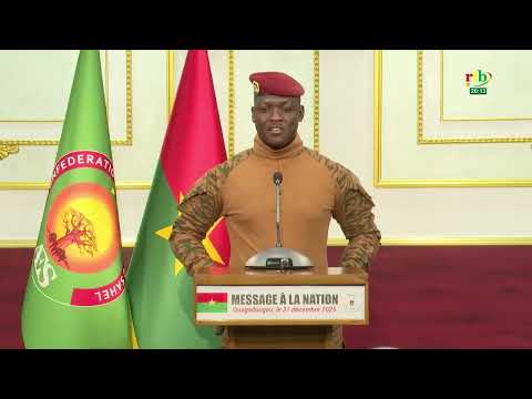 Burkina-Faso : NOUVEL AN 2026 : le message du Président du Faso, le Capitaine Ibrahim TRAORÉ à la Nation