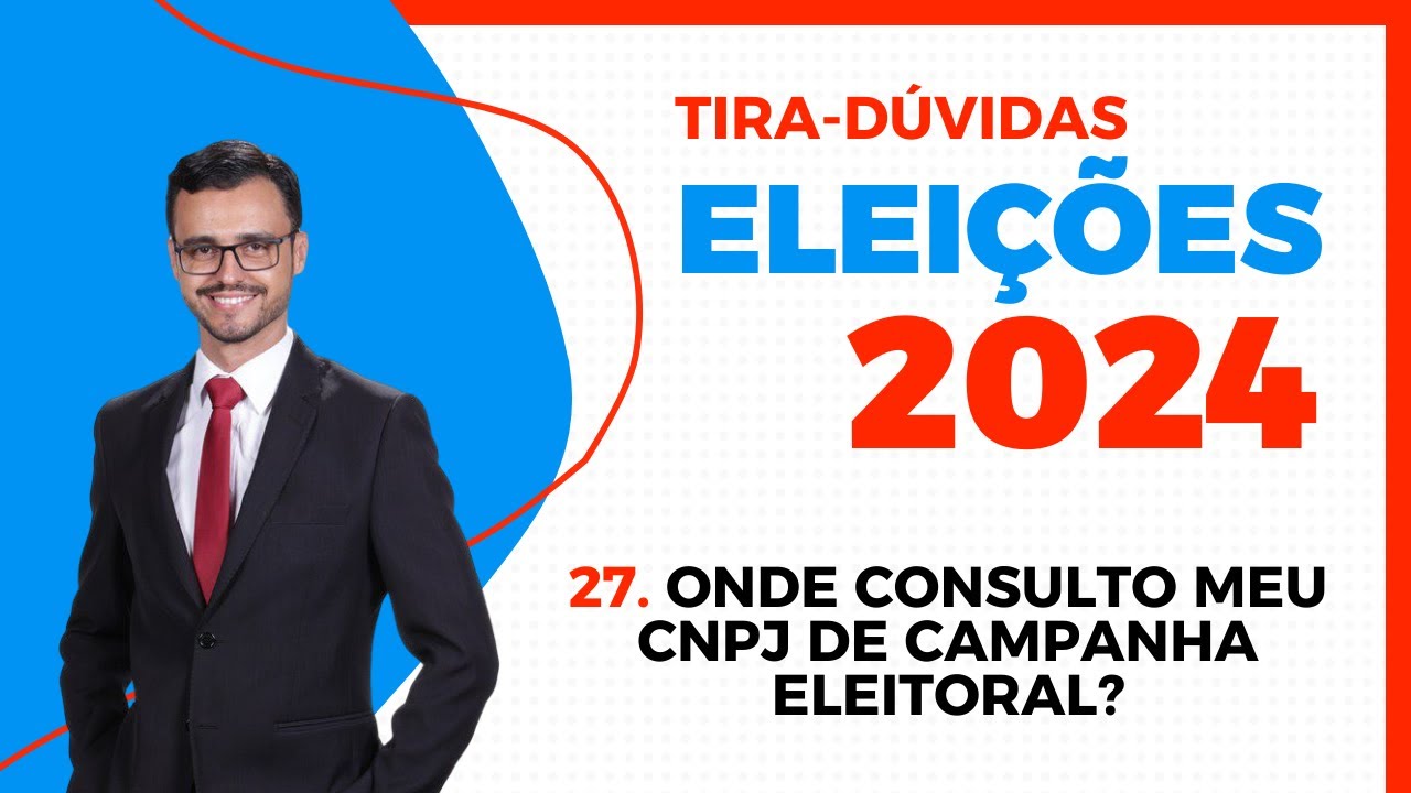 ELEIÇÕES 2024 | Tira-Dúvidas | Onde consulto meu CNPJ de campanha?
