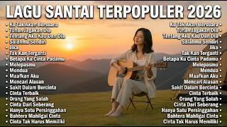 Download lagu Lagu Indonesia Terpopuler 2026 🎧 | Lagu Santai Enak Didengar Saat Kerja & Bersantai vol.7 mp3