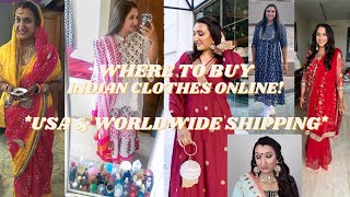Where To Buy Your Indian Clothes Online | USA & Worldwide Shipping