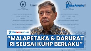 Berlaku Hari Ini! KUHP Dinilai Jadi Malapetaka, Eks Jaksa Agung: RI Darurat, Benteng Rakyat Runtuh