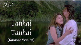 Download lagu Tanhai Tanhai (Karaoke)|Koyla|Alka Yagnik, Udit Narayan mp3 Download lagu Tanhai Tanhai (Karaoke)|Koyla|Alka Yagnik, Udit Narayan mp3