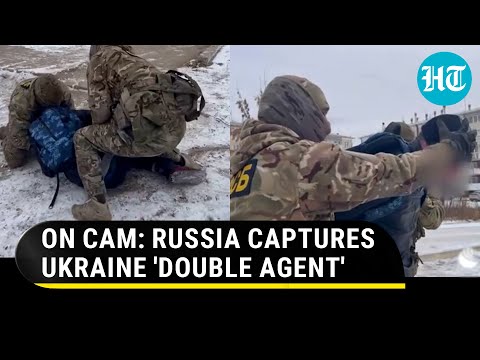 Watch: Putin's Spies Arrest Ukraine 'Double Agent' Trying To 'Get Russian Soldiers To Defect'