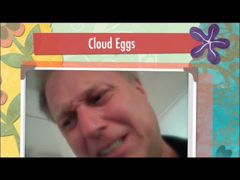 Henry's Kitchen 30: Make the "Cloud Eggs"