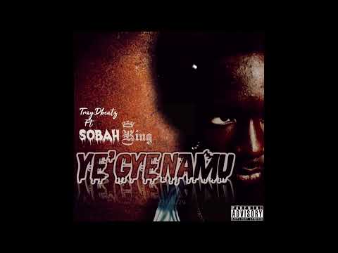 IamTrayDBeatz ft Sobah King-YEGYINAMU (Audio Slide)