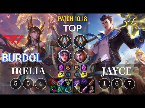 T1 Burdol Irelia vs Jayce Top - KR Patch 10.18