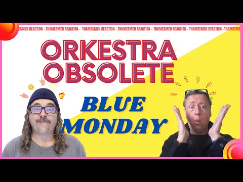 Orkestra Obsolete: Blue Monday (1930s tastic): Reaction