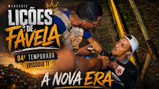 WEB SÉRIE LIÇÕES DE FAVELA - 4ª TEMPORADA EPISÓDIO 11