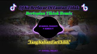 Download lagu DJ KU BERLAYAR DI LAUTAN TIDAK BERTEPIAN TIKTOK REMIX TERBARU (2022) FULLBASS mp3
