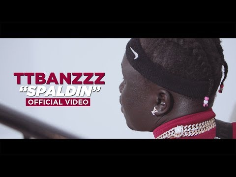 TTBanzzz - Spaldin (Official Video)