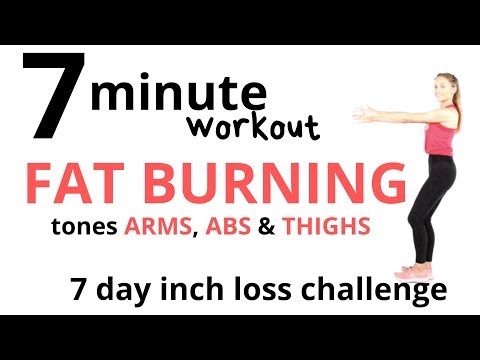 7 DAY CHALLENGE TO BURN FAT WITH THIS 7 MINUTE FAT BURNING WORKOUT - and  ARM, AB & THIGH TONING