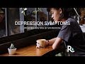 Depression symptoms can be subtle
