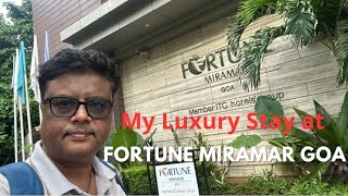 Luxury Stay at Fortune Miramar Goa 🏖️ | Best Goa Staycation Vlog 2025 | Staycation |license2explore