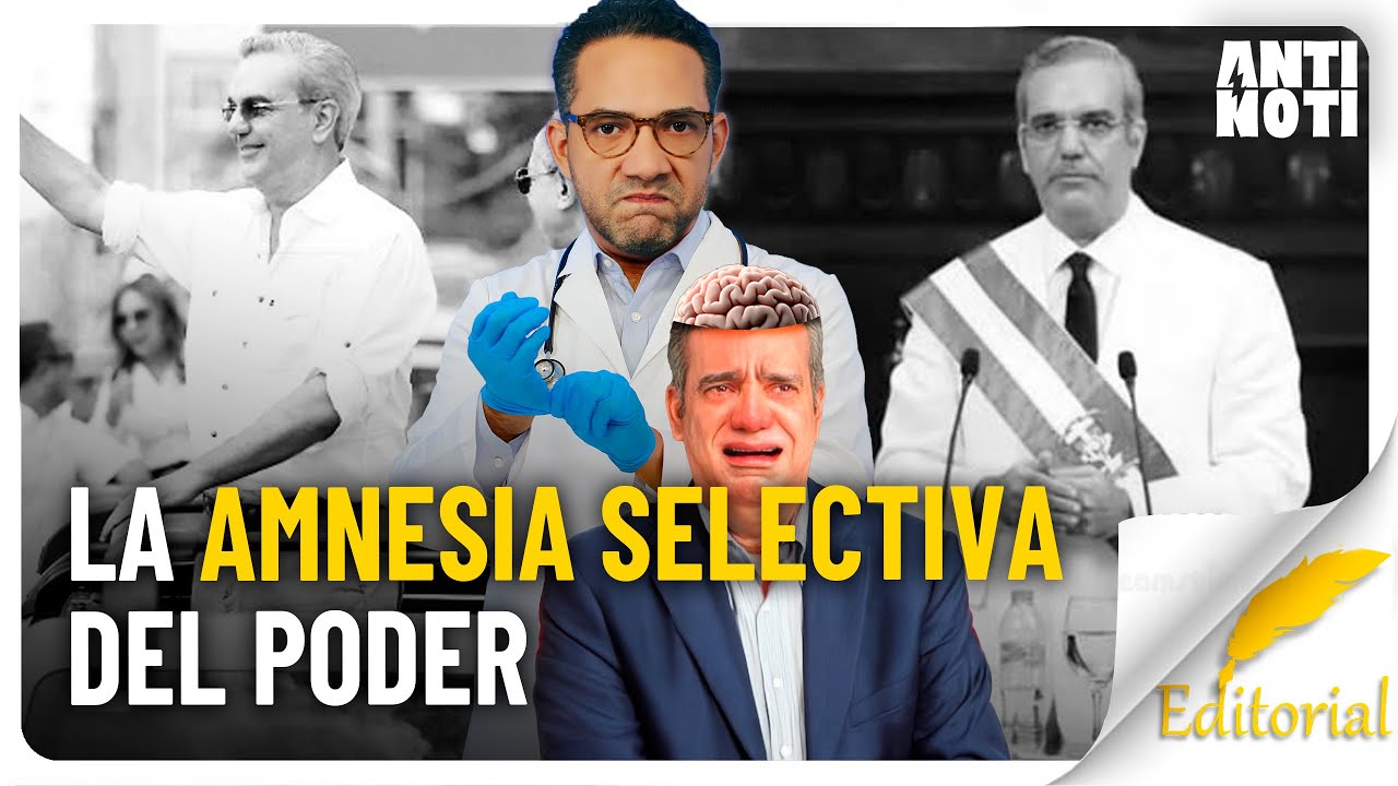 LA AMNESIA SELECTIVA DEL PODER | Antinoti
