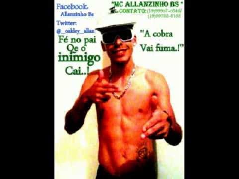 Mc Allanzinho Bs - A cobra vai fumar (Dj Cesar Produções )