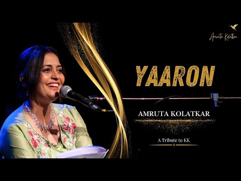 Yaaron | The Amruta Kolatkar Studio -  Season 1
