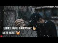 New Whatsapp Status Video Boys Special Sad Song Best Status Tere Ya Khayala Nu Saja Ke