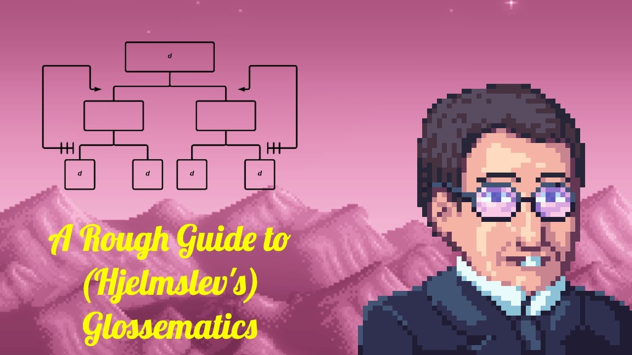 A Rough Guide to (Hjelmslev’s) Glossematics