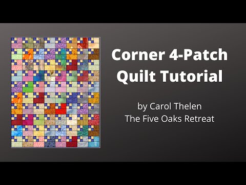 Corner 4-Patch Quilt Tutorial | Fat Quarter Quilt Pattern | Free Quilt Pattern