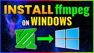 How to Install FFMPEG on Windows (2025)