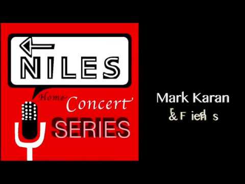 Mark Karan LIVE @ NILEShcs Aug 26, 2017 Walk Through The Fire (Mark Karan)