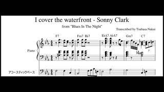 I cover the waterfront - Sonny Clark Theme + Outro from &quot;Blues in the night&quot;