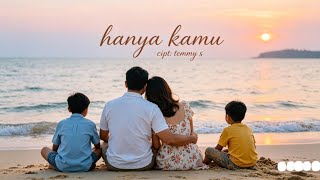 Download lagu HANYA KAMU_CREATION BY TEMMY S mp3