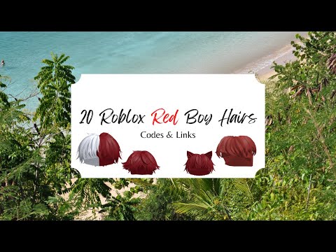 20 RED Boy Hair CODES & LINKS | Roblox